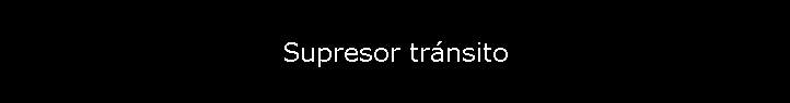 Supresor trnsito